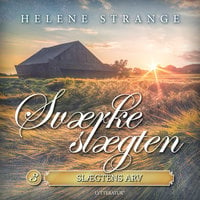 Sværkeslægten 3: Slægtens arv - Helene Strange