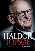 Haldor Topsøe: et portræt - Thomas Larsen