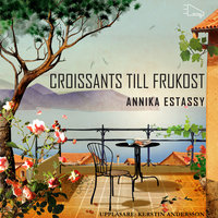 Croissants till frukost - Annika Estassy