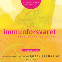 Immunforsvaret, ressourcer og balance: 2 effektive øvelser - Bobby Zachariae