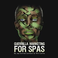 Guerrilla Marketing for Spas - Terri Levine, Jay Conrad Levinson
