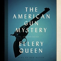 The American Gun Mystery - Ellery Queen