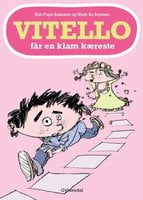 Vitello får en klam kæreste: Vitello #8 - Kim Fupz Aakeson, Niels Bo Bojesen
