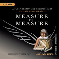 Measure for Measure - William Shakespeare, Tom Wheelwright, Robert T. Kiyosaki, E.A. Copen, Pierre Arthur Laure