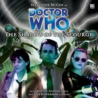 Doctor Who, Main Range, 13: The Shadow of the Scourge (Unabridged) - Paul Cornell
