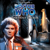 Doctor Who, Main Range, 14: The Holy Terror (Unabridged) - Robert Shearman