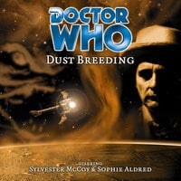 Doctor Who, Main Range, 21: Dust Breeding (Unabridged) - Mike Tucker
