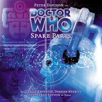 Doctor Who, Main Range, 34: Spare Parts (Unabridged) - Marc Platt