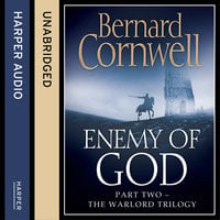 Enemy of God - Bernard Cornwell