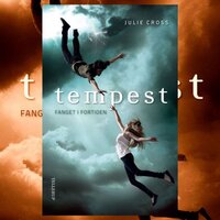Tempest #1: Fanget i fortiden - Julie Cross