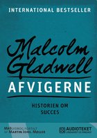 Afvigerne - Historien om succes - Malcolm Gladwell