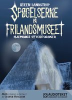 Spøgelserne på Frilandsmuseet - Steen Langstrup