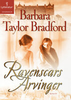 Ravenscars arvinger - Barbara Taylor Bradford