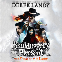 The Dying of the Light - Derek Landy