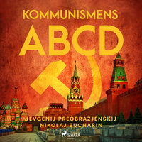 Kommunismens ABCD - Nikolaj Bucharin, Jevgenij Preobrazjenskij