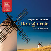 Don Quixote - Miguel de Cervantes, Miguel De Cervantes