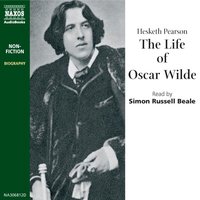 The Life of Oscar Wilde - Hesketh Pearson