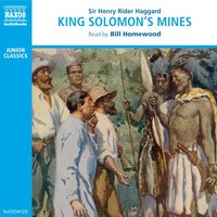 King Solomon's Mines - Sir Henry Rider Haggard