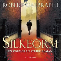 Silkeorm - Robert Galbraith