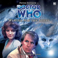 Doctor Who, Main Range, 10: Winter for the Adept (Unabridged) - Andrew Cartmel