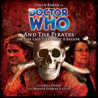 Doctor Who, Main Range, 43: Doctor Who and the Pirates (Unabridged) - Jacqueline Rayner