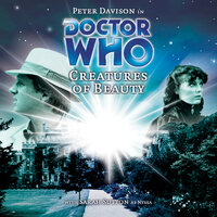 Doctor Who, Main Range, 44: Creatures of Beauty (Unabridged) - Nicholas Briggs