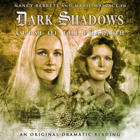 Dark Shadows, 9: Curse of the Pharaoh (Unabridged) - Stephen Mark Rainey