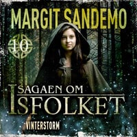 Isfolket 10 - Vinterstorm - Margit Sandemo