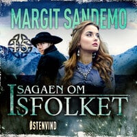 Isfolket 15 - Østenvind - Margit Sandemo
