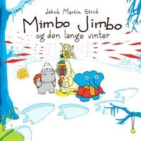 Mimbo Jimbo og den lange vinter - Jakob Martin Strid