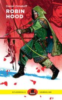 Robin Hood: Gyldendals udødelige - Daniel Zimakoff