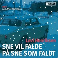 Sne vil falde på sne som faldt - Levi Henriksen