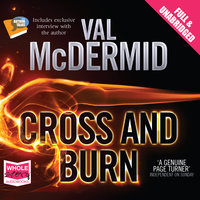 Cross and Burn - Val McDermid