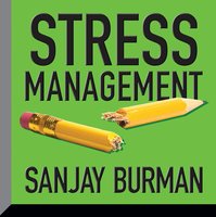 Stress Management - Sanjay Burman