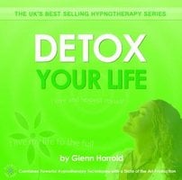 Detox Your Life - Glenn Harrold