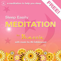 Sleep Easily Meditation - Ali Calderwood, Shazzie