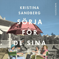 Sörja för de sina - Kristina Sandberg