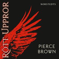 Rött uppror - Pierce Brown