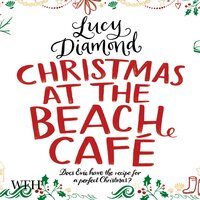 Christmas at the Beach Café - Lucy Diamond