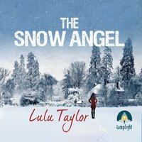 The Snow Angel - Lulu Taylor