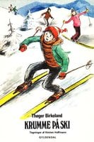 Krumme på ski - Thøger Birkeland
