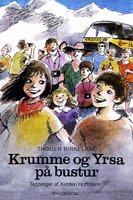 Krumme og Yrsa på bustur - Thøger Birkeland
