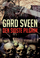 Den sidste pilgrim - Gard Sveen
