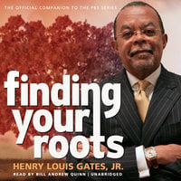Finding Your Roots: The Official Companion to the PBS Series - Henry Louis Gates