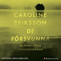 De försvunna - Caroline Eriksson