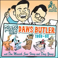 Rare Daws Butler, Vol. 4: 1959–1960 - Joe Bevilacqua