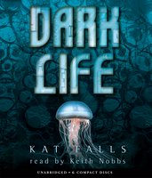 Dark Life - Kat Falls