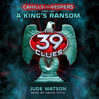 The 39 Clues - A Kings Ransom - Jude Watson