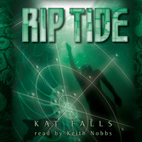 Rip Tide - Kat Falls