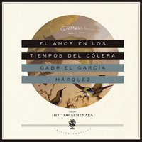 El amor en los tiempos del cólera - Gabriel García Márquez, John D. Preston